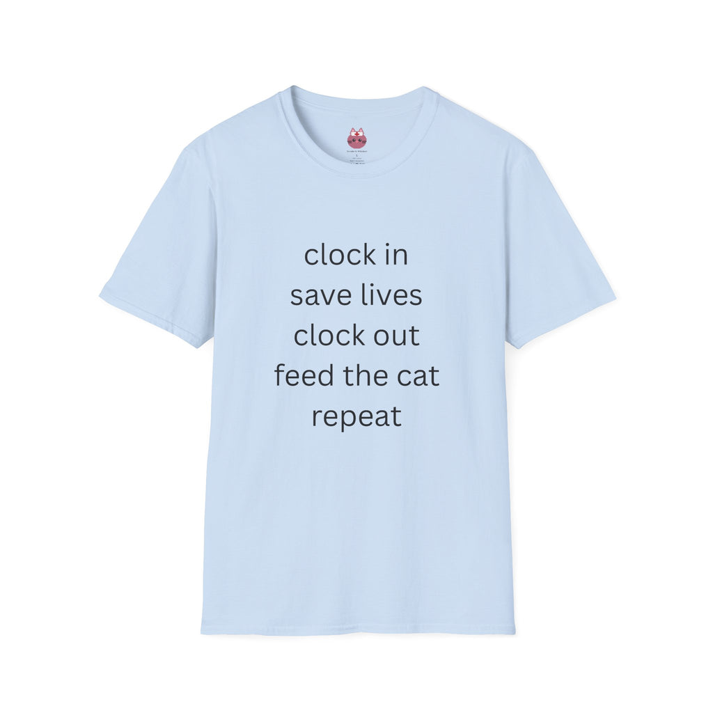 Clock In, Save Lives, Clock Out Tee