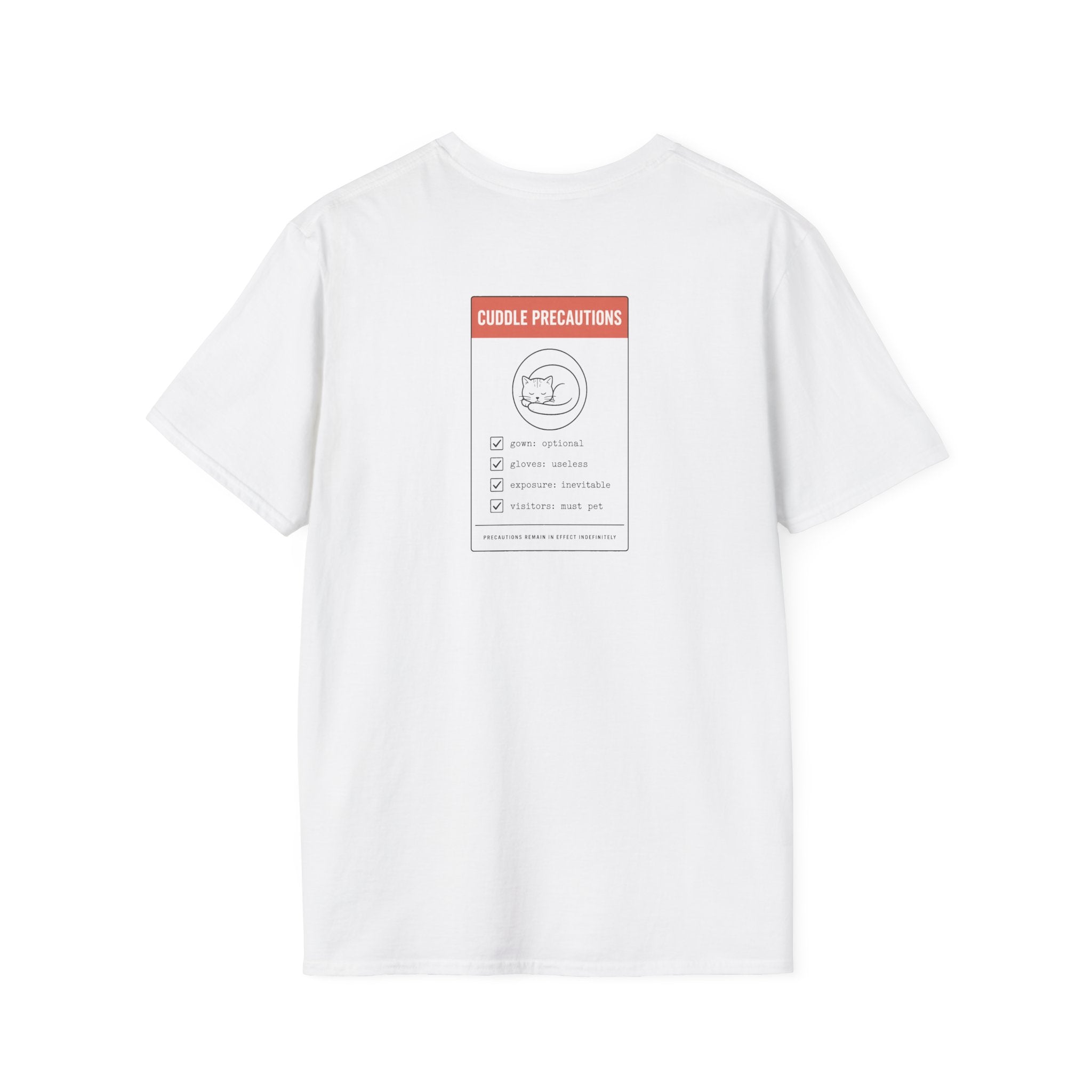 Cuddle Precautions Tee