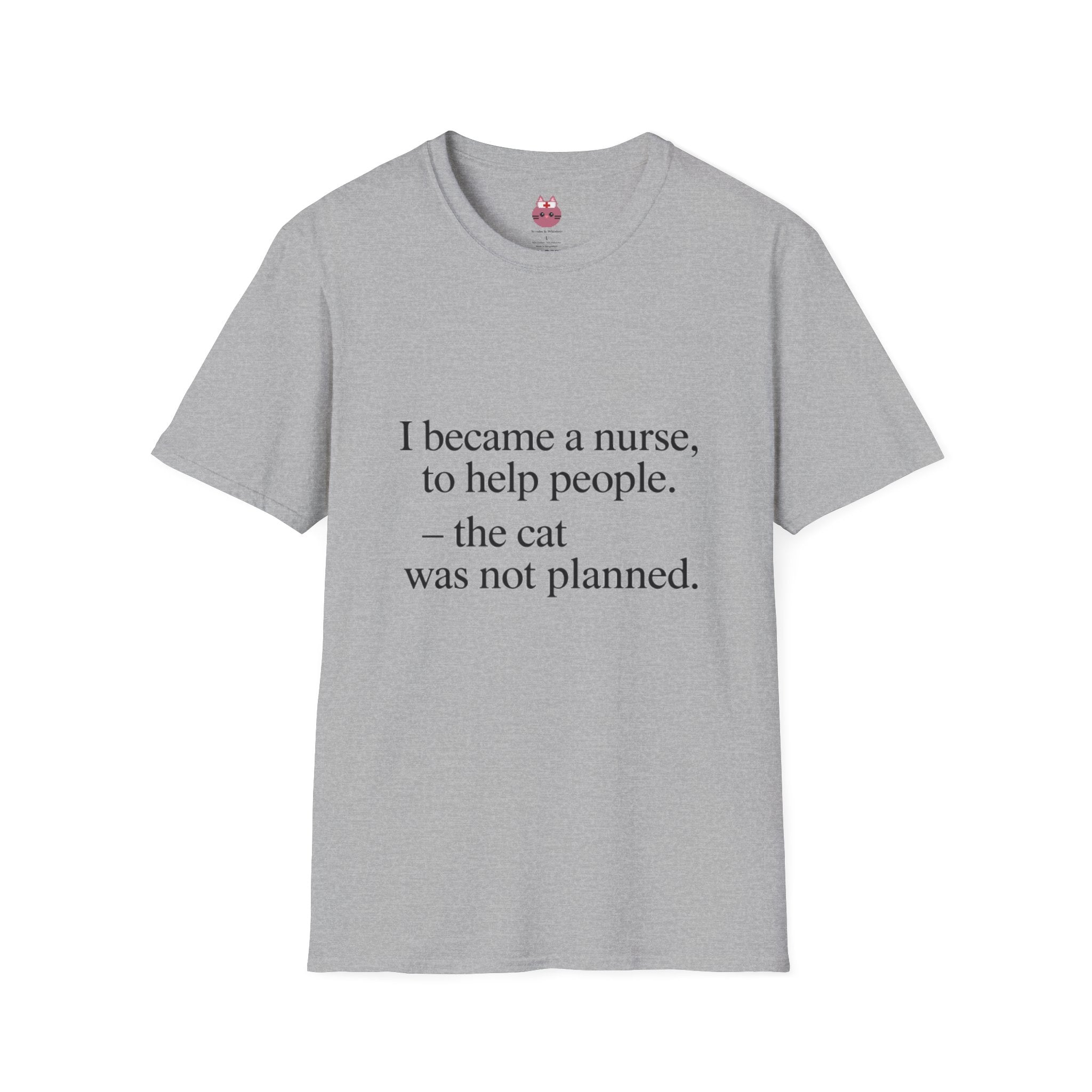 The Cat Was Not Planned Tee