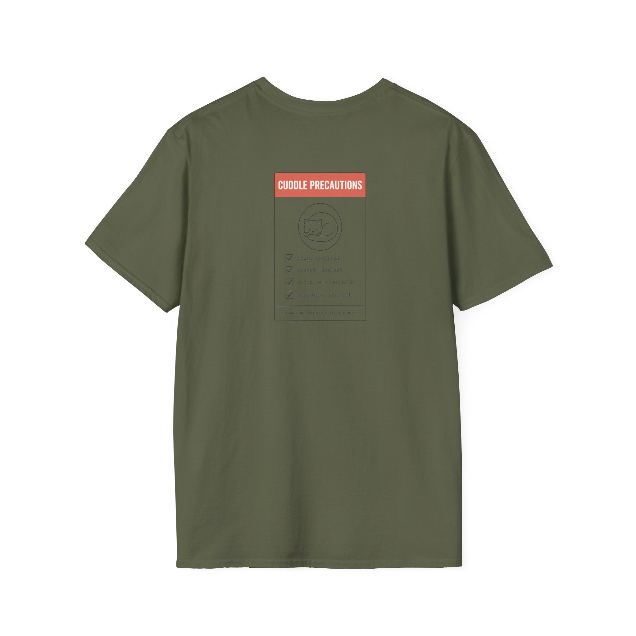 Cuddle Precautions Tee