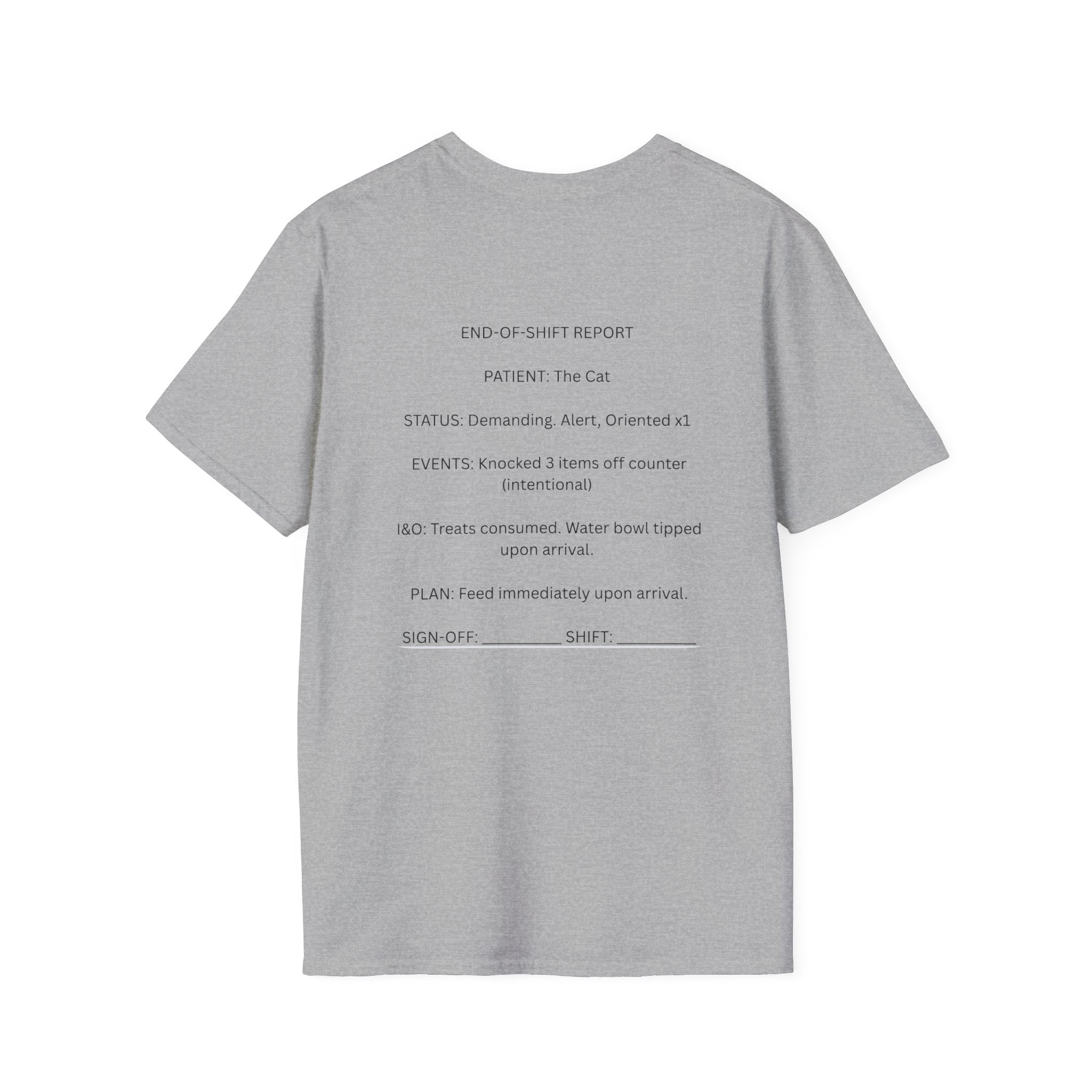 End Of Shift Report Tee