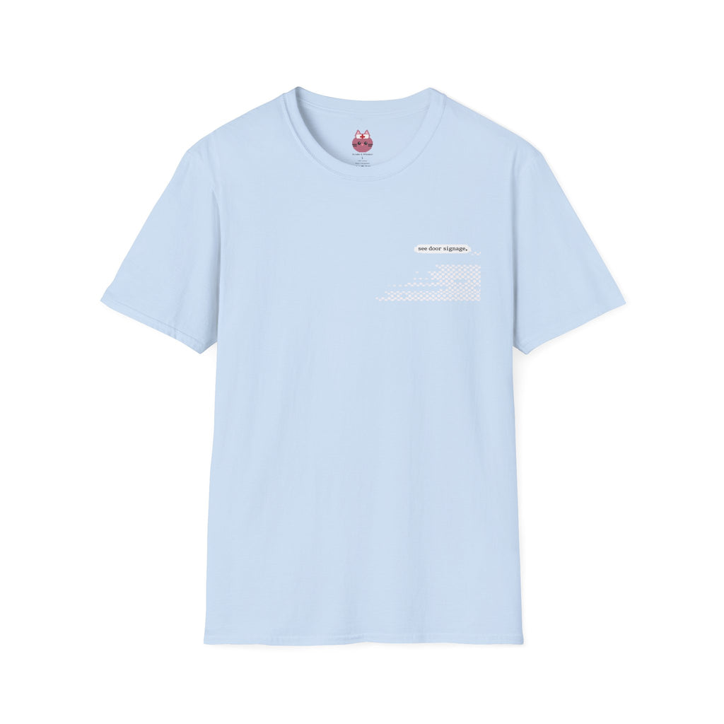 Cuddle Precautions Tee