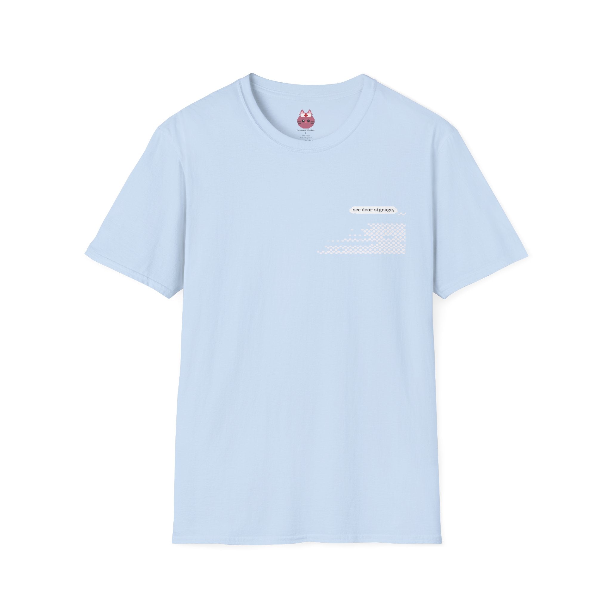 Cuddle Precautions Tee