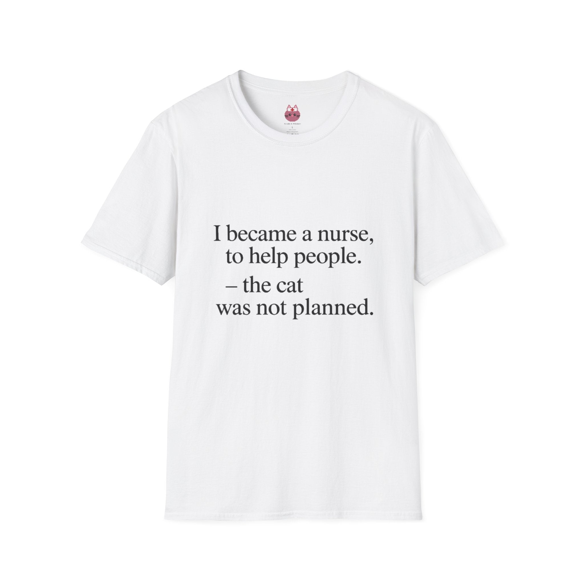 The Cat Was Not Planned Tee